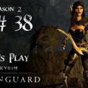 Let’s Play Skyrim S02 EP38 – Tailing a Moth Priest